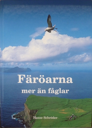 Färöarna - mer än fåglar